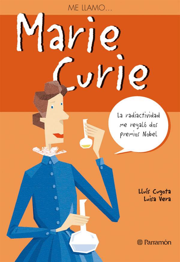 ME LLAMO MARIE CURIE