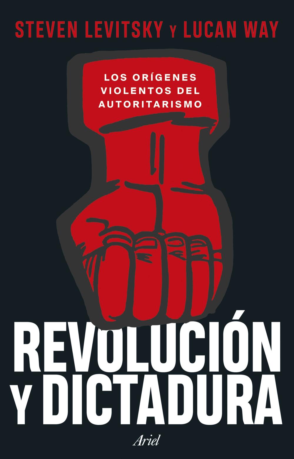 Revolución y dictadura Revolución y dictadura