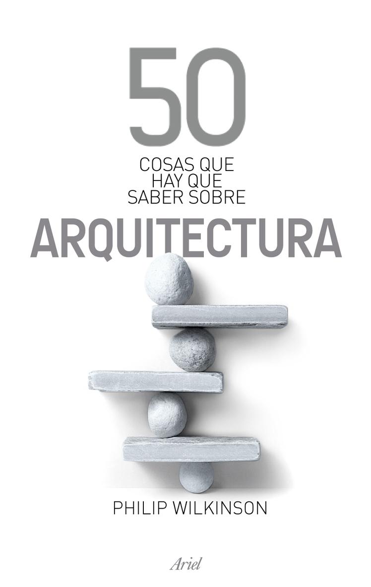 50 cosas que hay que saber sobre arquitectura