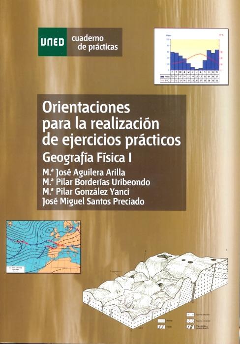 Orientaciones para la realización de ejercicios prácticos. Geografía física I