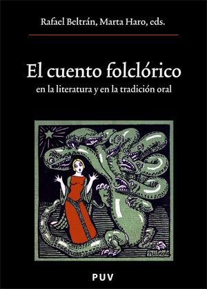 El cuento folclórico en la literatura y en la tradición oral