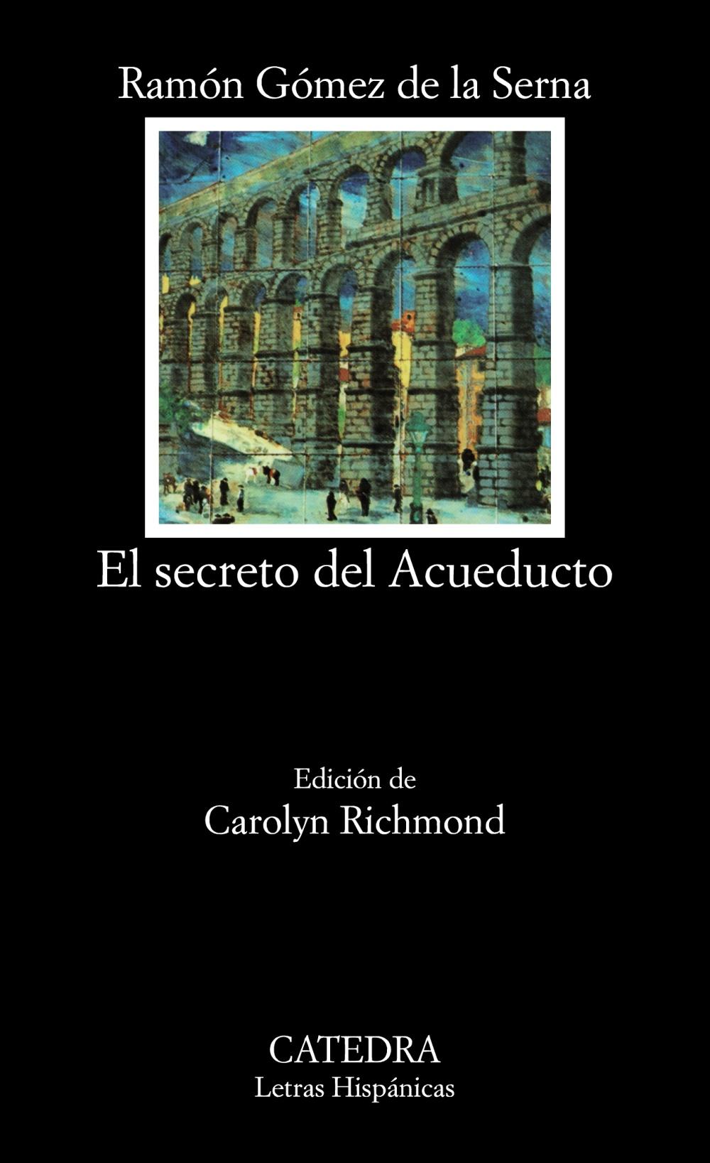 El secreto del Acueducto