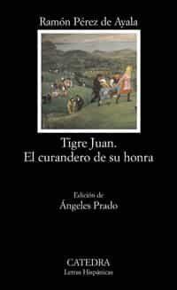 Tigre Juan; El curandero de su honra