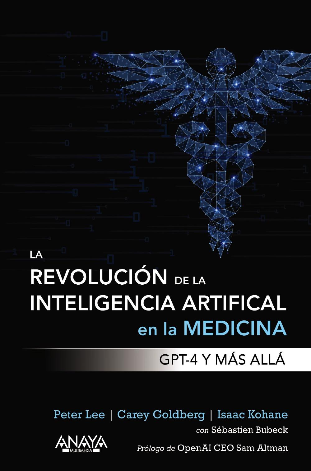 La revolución de la Inteligencia artificial en la medicina. GPT-4 y más allá La revolución de la Inteligencia artificial en la medicina. GPT-4 y más allá
