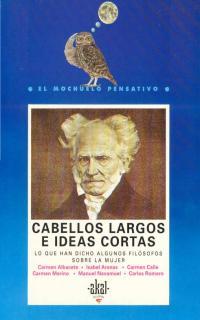 Cabellos largos e ideas cortas