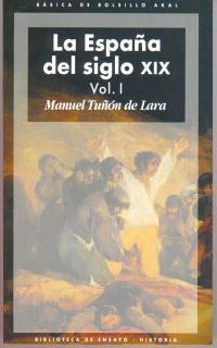 La España del siglo XIX (2 volúmenes)