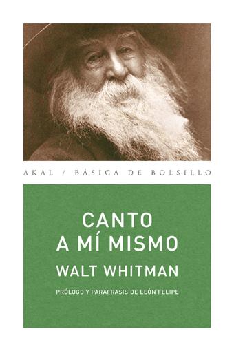 Canto a mí mismo. Paráfrasis de León Felipe