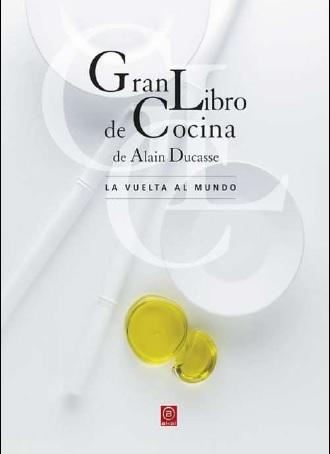 Gran Libro de Cocina de Alain Ducasse