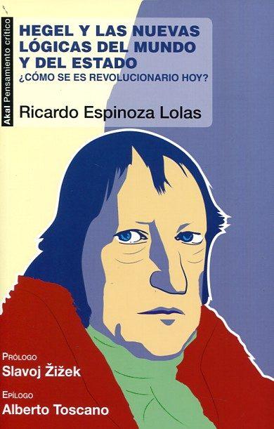 Hegel y las nuevas lógicas del mundo y del Estado