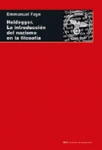 Heidegger. La introducción del nazismo en la filosofía