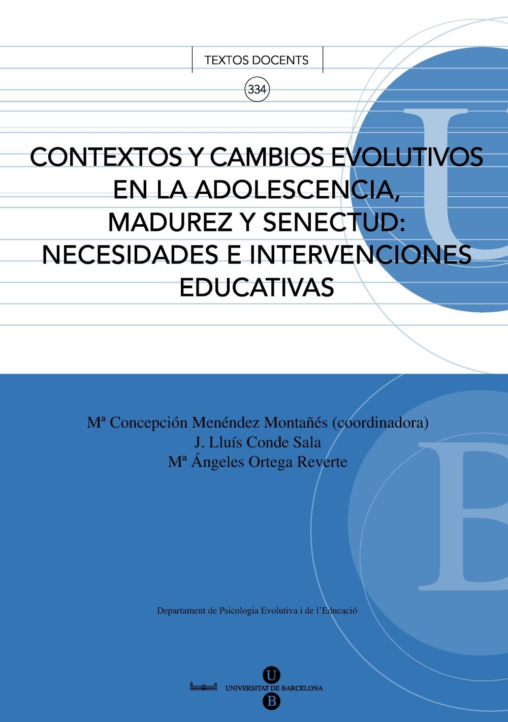 Contextos y cambios evolutivos en la adolescencia, madurez y senectud:  necesidades e intervenciones educativas | Katakrak Liburuak - Librería,  Cafetería, Editorial, Centro de estudios críticos, cooperativa, economía  social