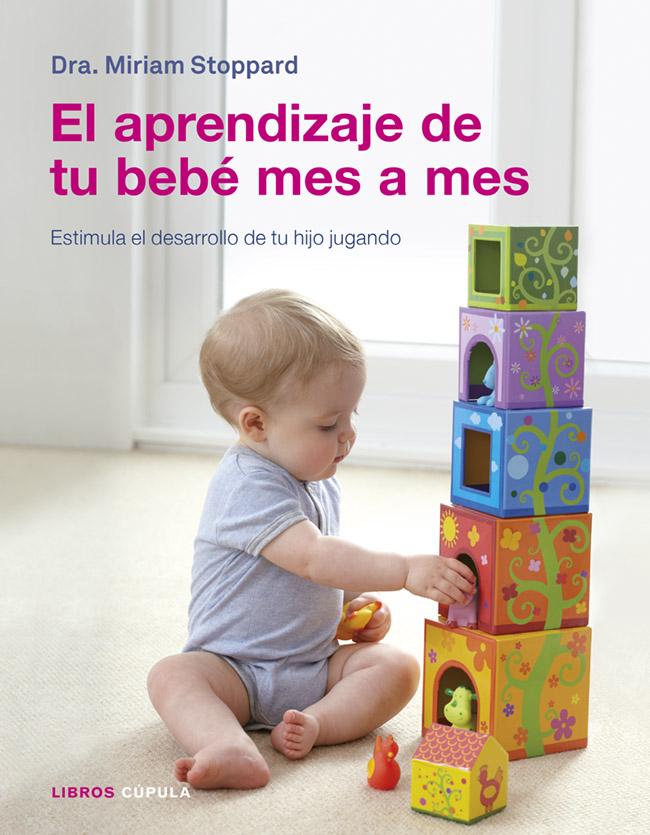 El aprendizaje de tu bebé mes a mes