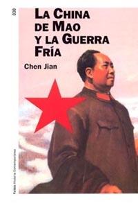 La China de Mao y la guerra fría