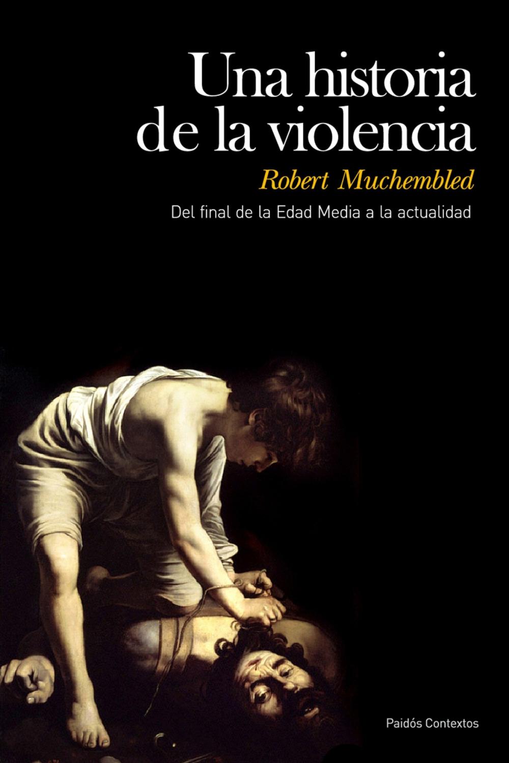 Una historia de la violencia