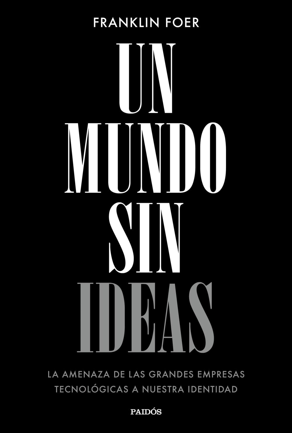 Un mundo sin ideas