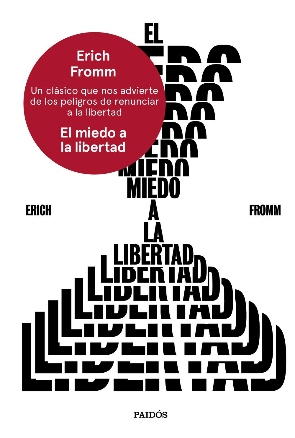 El miedo a la libertad