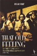 THAT OLD FEELING : LA HISTORIA DE LA WOODY ALLEN"S NEW ORLEANS FUNERAL & RAGIME ORCHESTRA (1972-1996