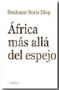 ÁFRICA MÁS ALLÁ DEL ESPEJO