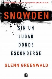 Snowden. Sin un lugar donde esconderse