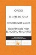 El arte de amar / Remedios de amor / Cosméticos para el rostro femenino