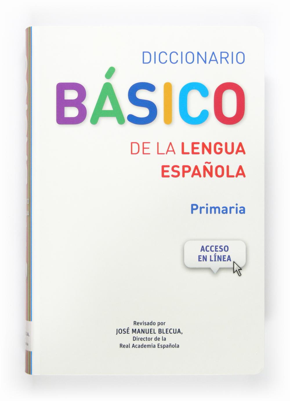 Diccionario Básico de la lengua española. Primaria