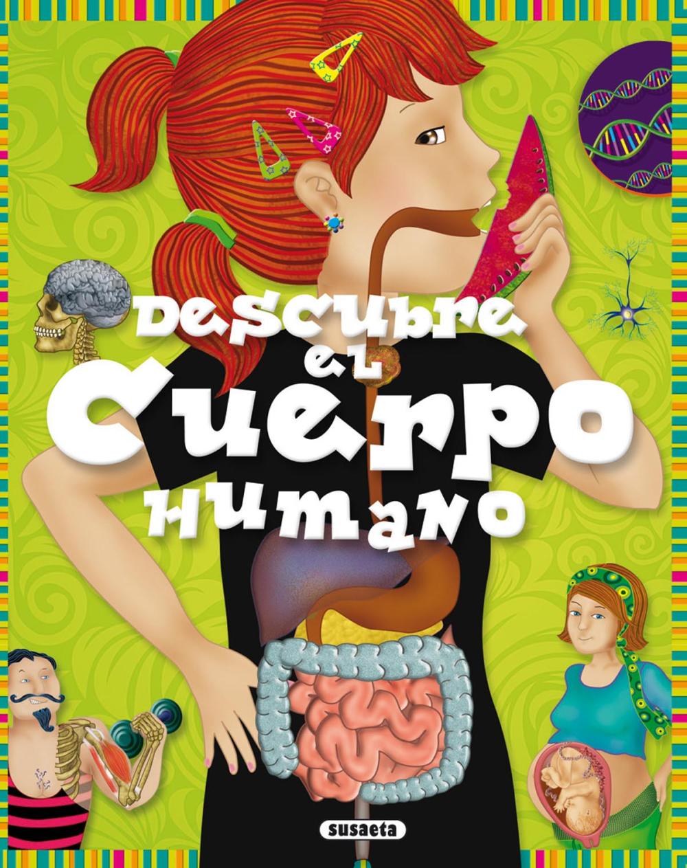 Descubre el cuerpo humano