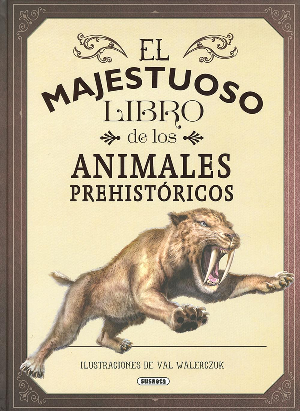 El majestuoso libro de los animales prehistóricos