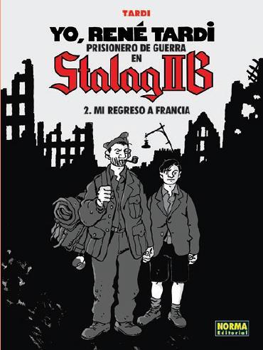 Yo, René Tardi 2. Prisionero de guerra en Stalag IIB