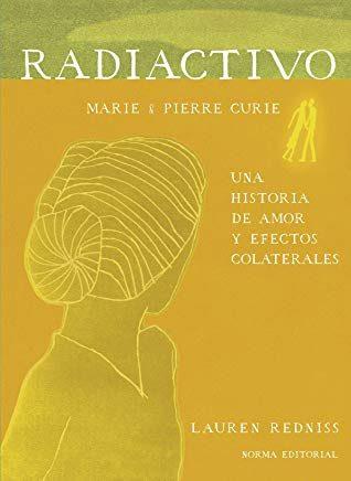 Radiactivo, una historia de amor y efectos colaterales