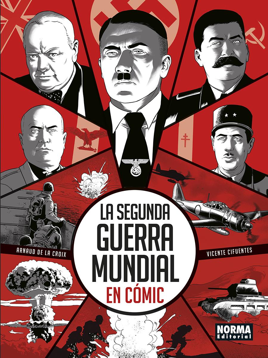 LA SEGUNDA GUERRA MUNDIAL EN COMIC LA SEGUNDA GUERRA MUNDIAL EN COMIC