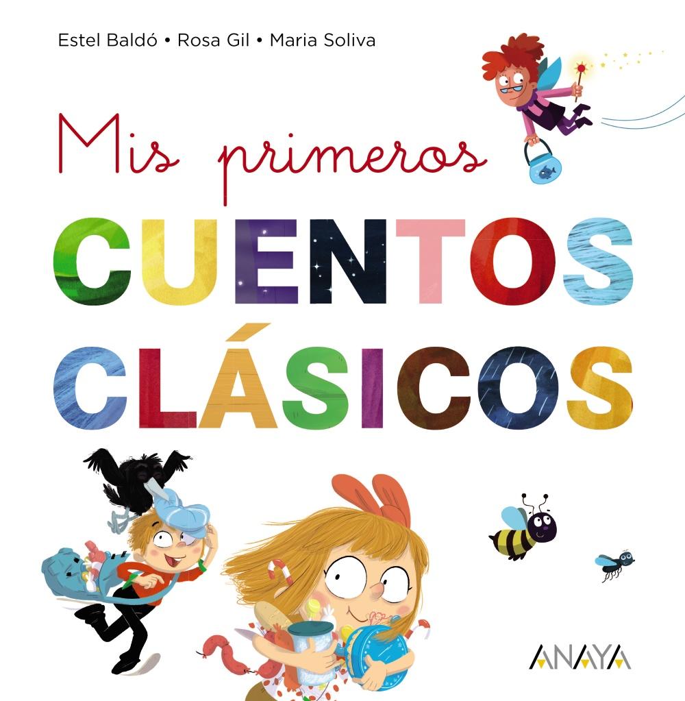 Mis primeros cuentos clásicos Mis primeros cuentos clásicos