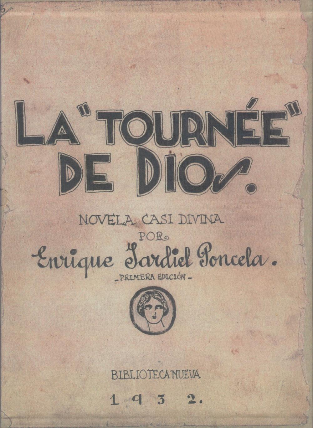 La tournée de Dios (edición facsímil del manuscrito)