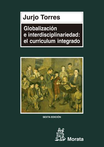 Globalización e interdisciplinariedad: el currículum integrado