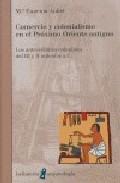 COMERCIO Y COLONIALISMO EN EL PRÓXIMO ORIENTE ANTIGUO : LOS ANTECEDENTES COLONIALES DEL III Y II MIL