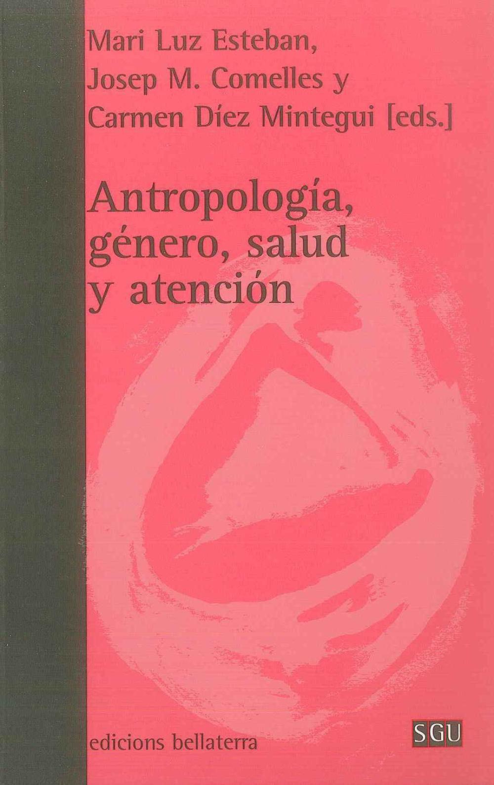 ANTROPOLOGÍA, GÉNERO, SALUD Y ATENCIÓN