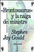 «BRONTOSAURUS» Y LA NALGA DEL MINISTRO