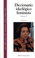 Diccionario ideológico feminista II