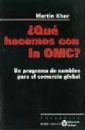 Qué hacemos con la OMC?