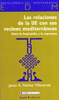 Relaciones de la UE con sus vecinos mediterráneos, Las