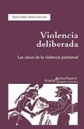 VIOLENCIA DELIBERADA