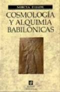 COSMOLOGIA Y ALQUIMIA BABILONI