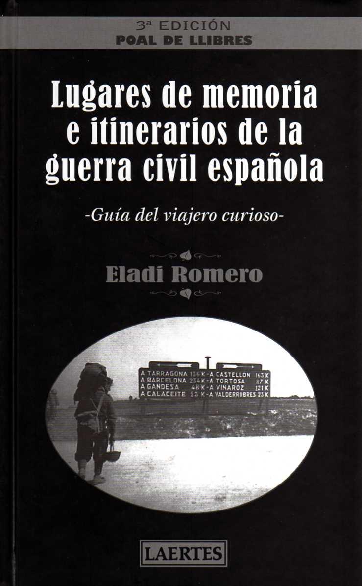 Lugares de memoria e itinerarios de la guerra civil española