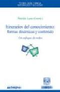 ITINERARIOS DEL CONOCIMIENTO: FORMAS, DINÁMICAS Y CONTENIDO : UN ENFOQUE DE REDES