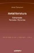 METALITERATURA : ESTRUCTURAS FORMALES LITERARIAS