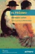 EL PRÓJIMO : CUATRO ENSAYOS SOBRE LA CORRELACIÓN PRÁCTICA DE SER HUMANO A SER HUMANO SEGÚN LA DOCTRI