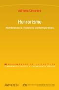 HORRORISMO : NOMBRANDO LA VIOLENCIA CONTEMPORÁNEA