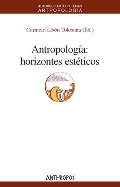 ANTROPOLOGÍA, HORIZONTES ESTÉTICOS