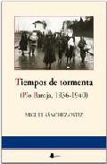 Tiempos de tormenta (Pío Baroja, 1936-1940)