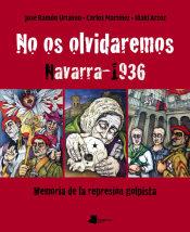 No os olvidaremos. Navarra 1936