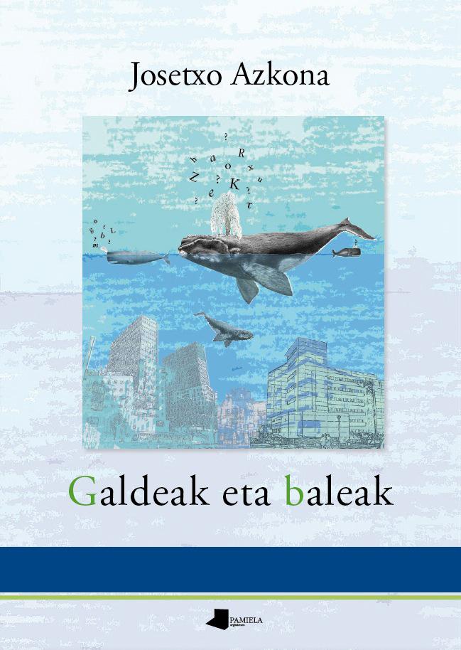 Galdeak eta baleak